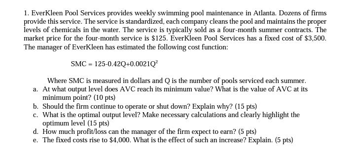 1. EverKleen Pool Services provides weekly swimming pool maintenance in Atlanta.