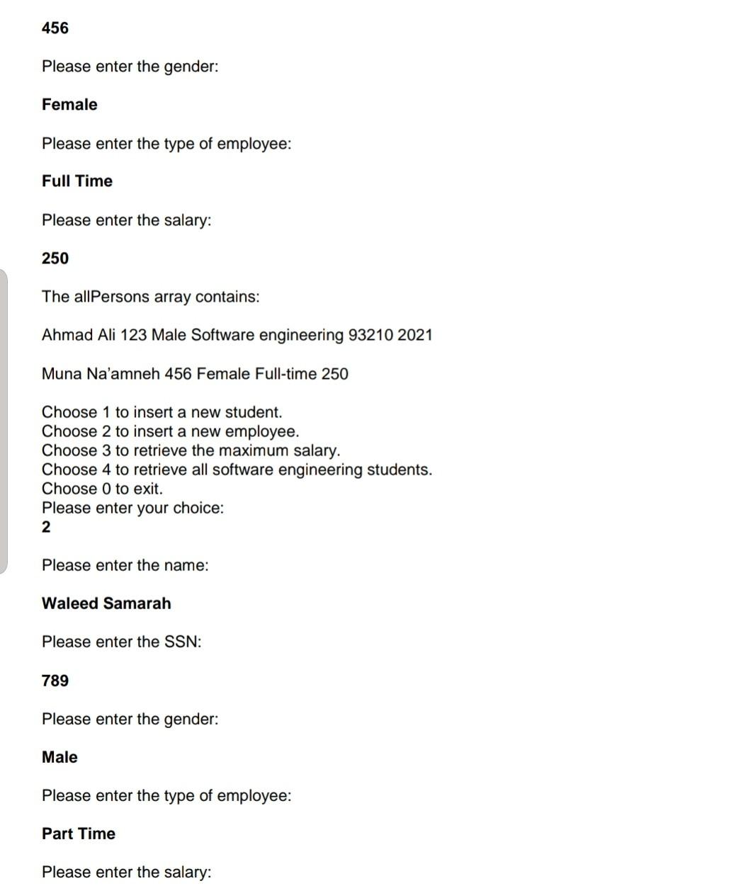 data members) +override method toString():String (represent the person with all his/her information)