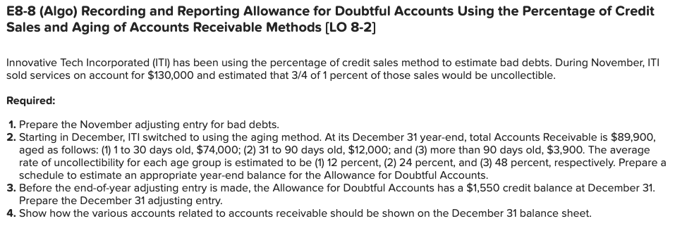 E8-8 (Algo) Recording and Reporting Allowance for Doubtful Accounts Using the