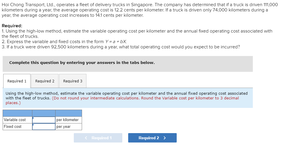  2) Express the variable and fixed costs in the form Y