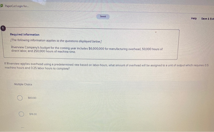  PaperCut Login for.. Seved Help Save & Exit Required information The