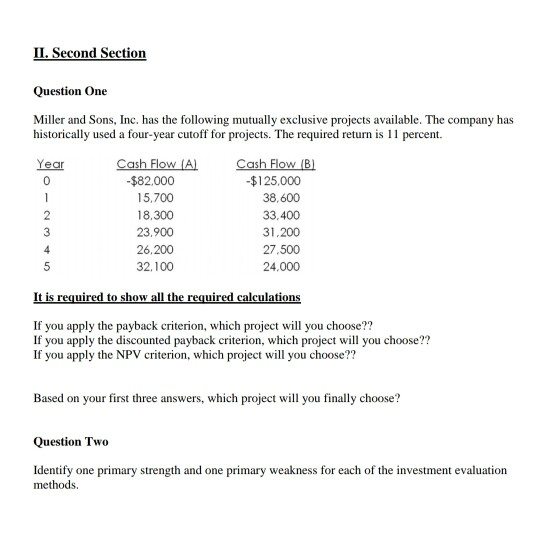 II. Second Section Question One Miller and Sons, Inc. has the