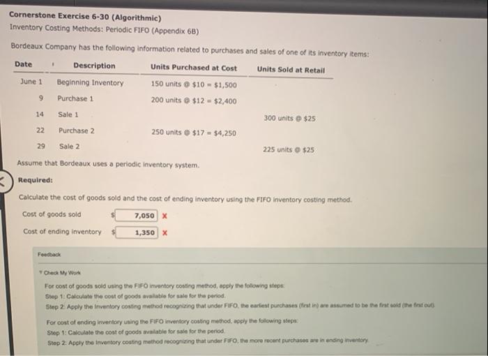  . 14 Cornerstone Exercise 6-30 (Algorithmic) Inventory Costing Methods: Periodic FIFO