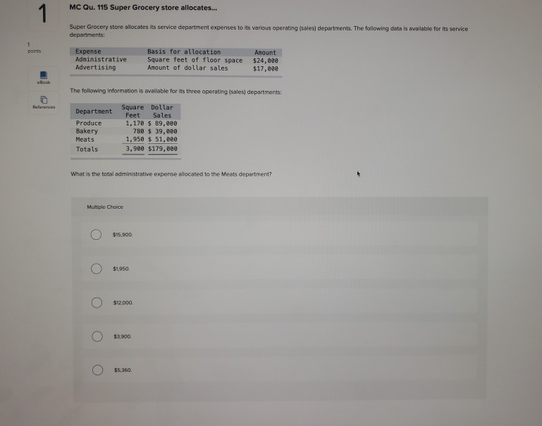  MC Qu. 115 Super Grocery store allocates... 1 Super Grocery store