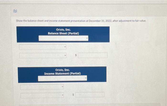 Value A $17,100 $16,000 B 12,600 13,600 C 22,800 19,100 $52,500 $48,700