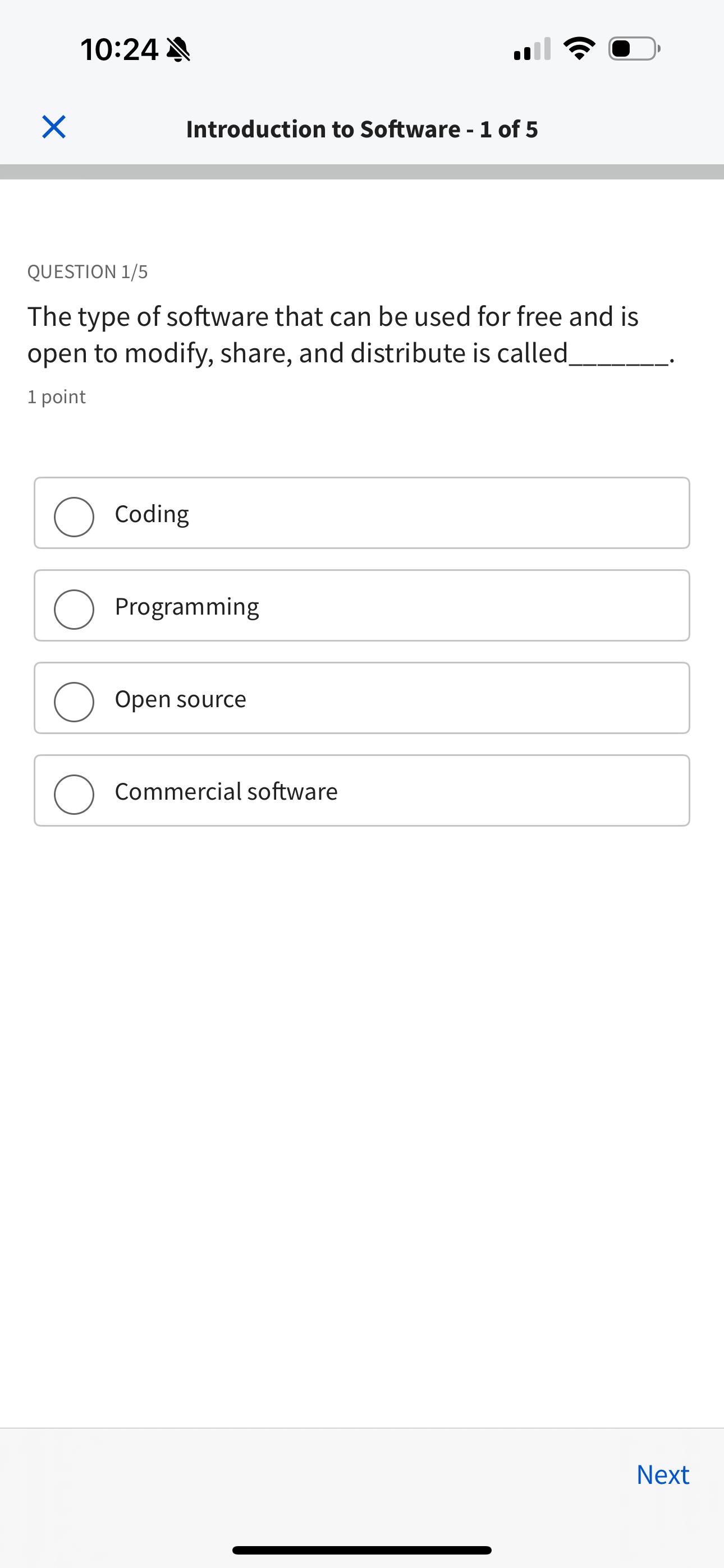  10:24 Introduction to Software -1 of 5 QUESTION 15 The type