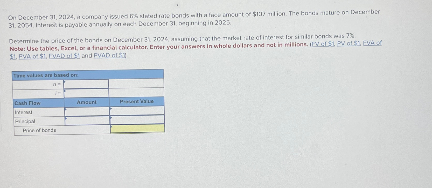  On December 31,2024, a company issued 6% stated rate bonds with