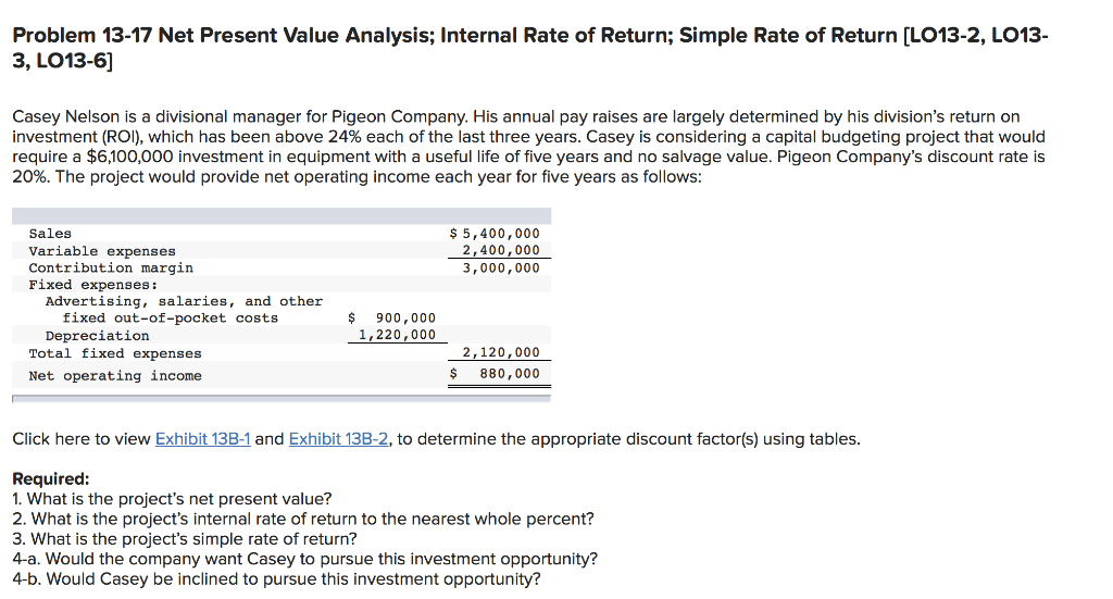 Problem 13-17 Net Present Value Analysis; Internal Rate of Return; Simple