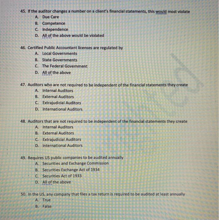  45. If the auditor changes a number on a client's financial