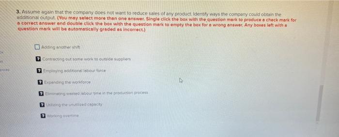 an economical sales and production mix for the coming year. The following