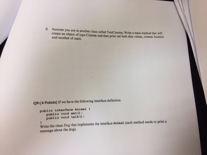  d. Assume you are in another class called TestCinema; Write a