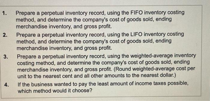  1. 2. Prepare a perpetual inventory record, using the FIFO inventory