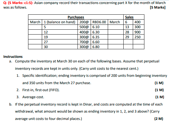  Q-(5 Marks: c1:5): Asian company record their transactions concerning part x