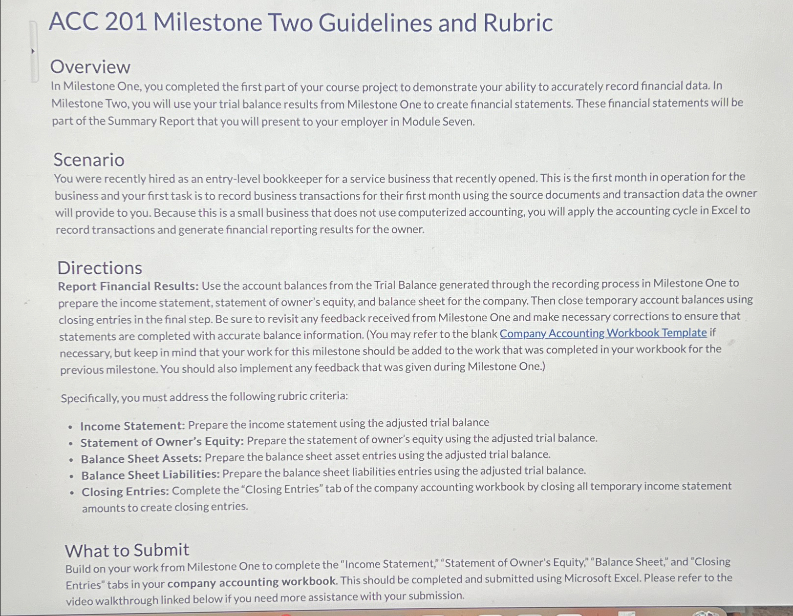  ACC 201 Milestone Two Guidelines and Rubric Overview In Milestone One,