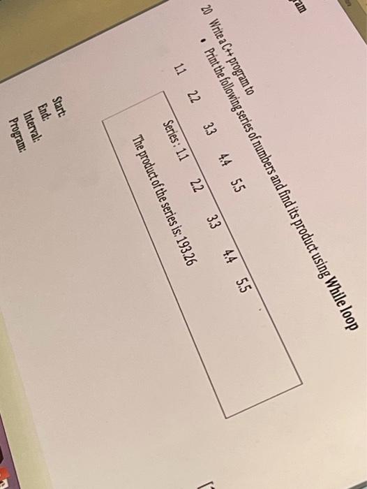  ram 20 Write a C++ program to Print the following series