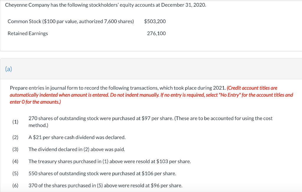  Please help me with stockholder's equity balance sheet Cheyenne Company has