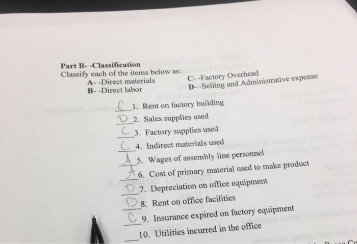  Part B- -Classification Classify each of the items below as: C--Factory