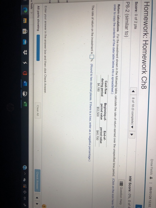  Drew Fields & 09/01/20 12:02 Homework: Homework Ch8 Score: 0 of
