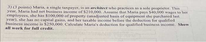  3) (3 points) Maria, a single taxpayer, is an architect who