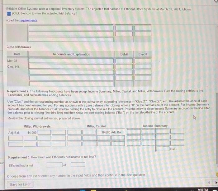 trial balance of Efficient Office Systems at March 31, 2024, follows (Click