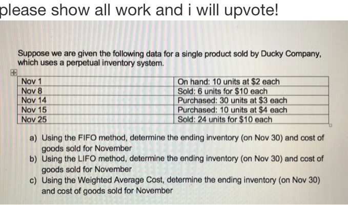  please show all work and i will upvote! Suppose we are