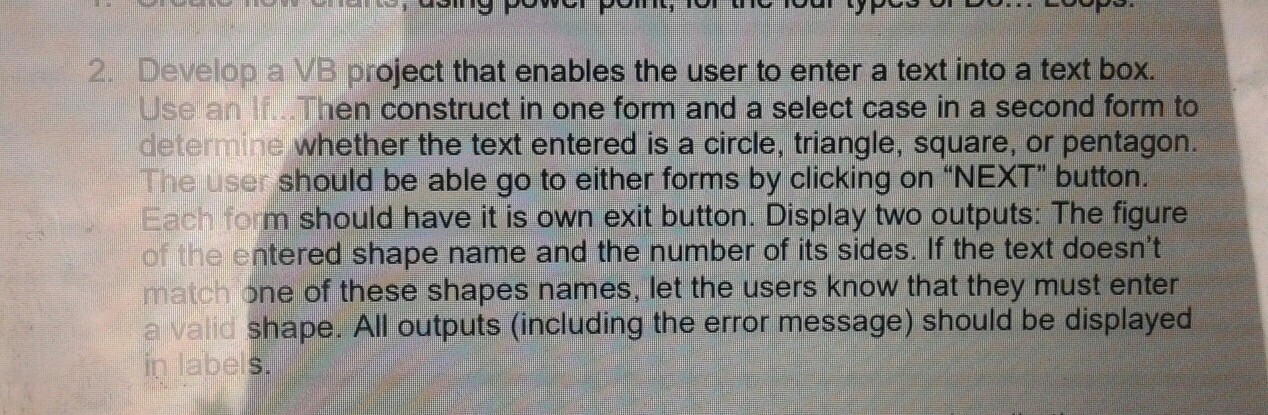 I need coding format for this project 2. Develop a VB project