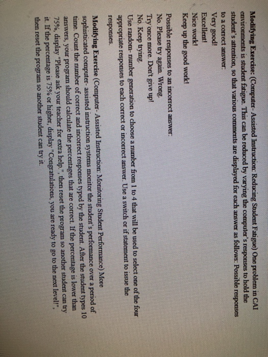  Modifying Exercise: (Computer- Assisted Instruction Reducing Student Fatigue) One problem in