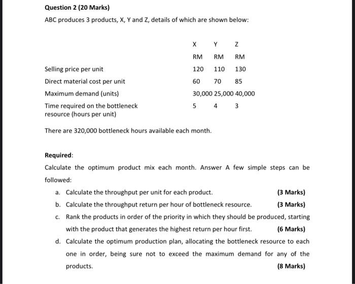 Answer fully according to the marks . Question 2 (20 Marks) ABC
