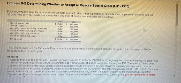 need answer as soon as possible Problem 9-5 Determining Whether to Accept