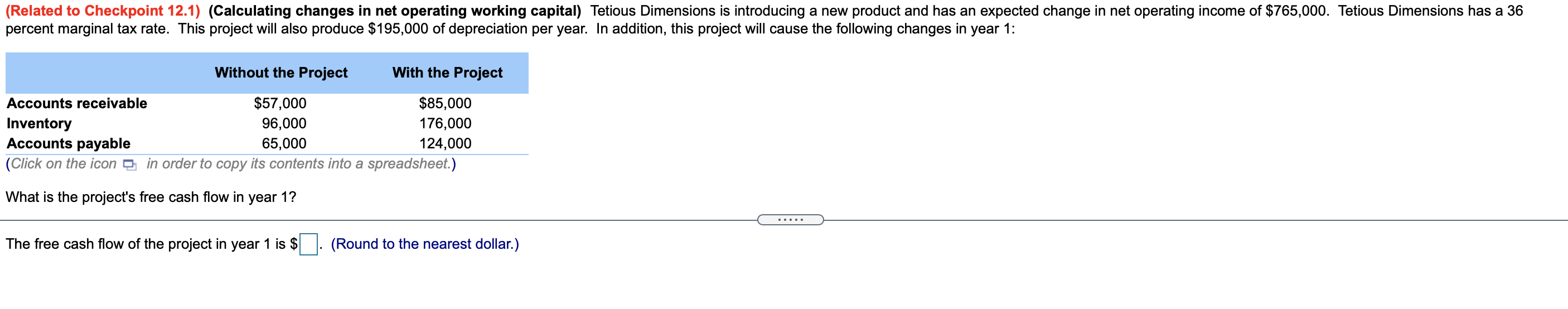 (Related to Checkpoint 12.1) (Calculating changes in net operating working capital)