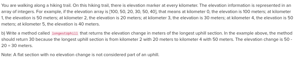  JAVA programming You are walking along a hiking trail. On this