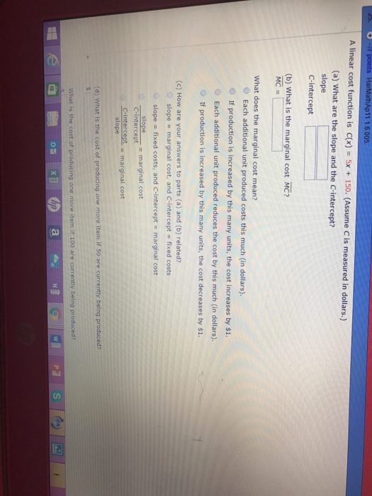  Please answer FULL question . A-D A linear cost function is