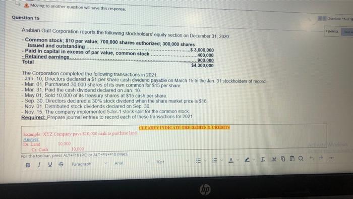 help & Moving to another question will save this response. Question 15