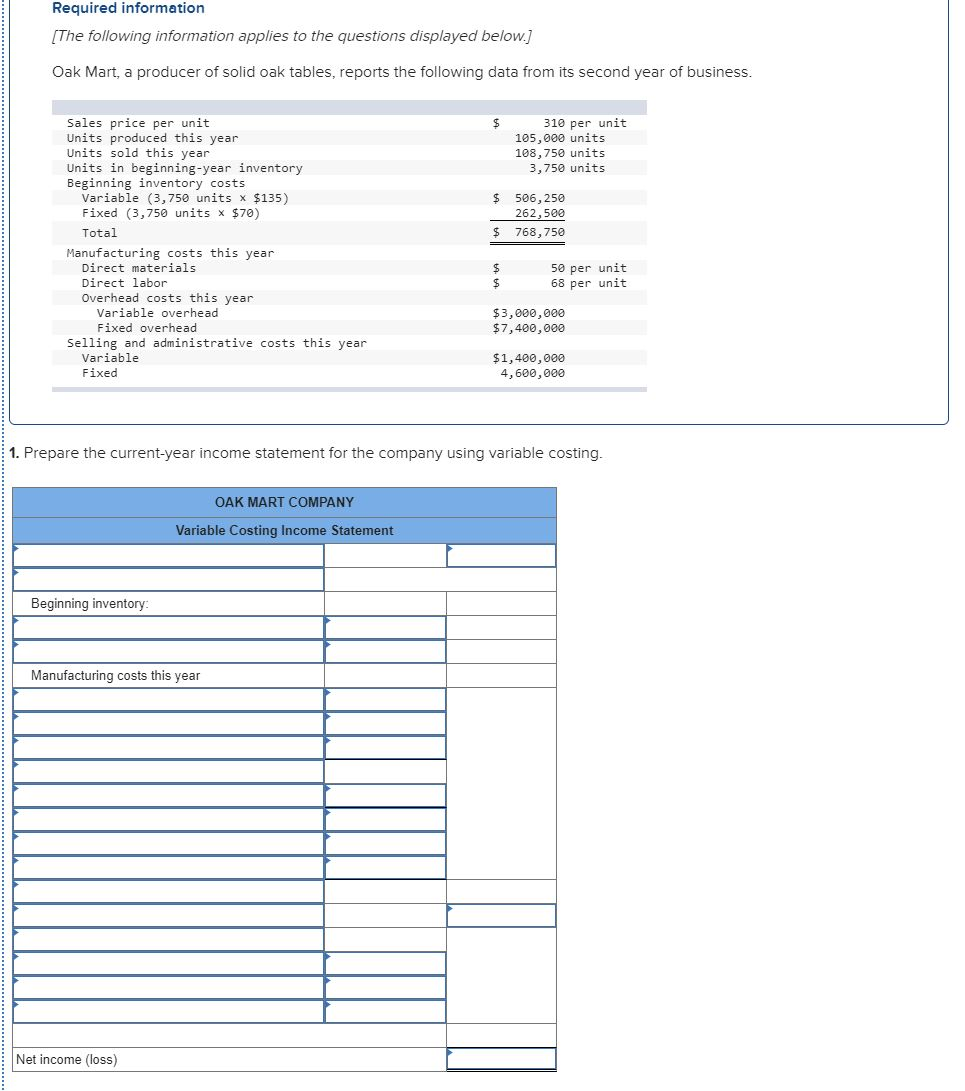 Please answer this 2 part question. Thanks! Required information [The following information
