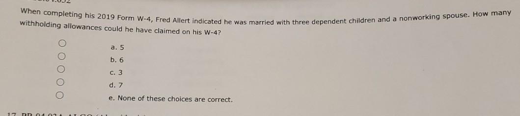 When completing his 2019 Form W-4, Fred Allert indicated he was