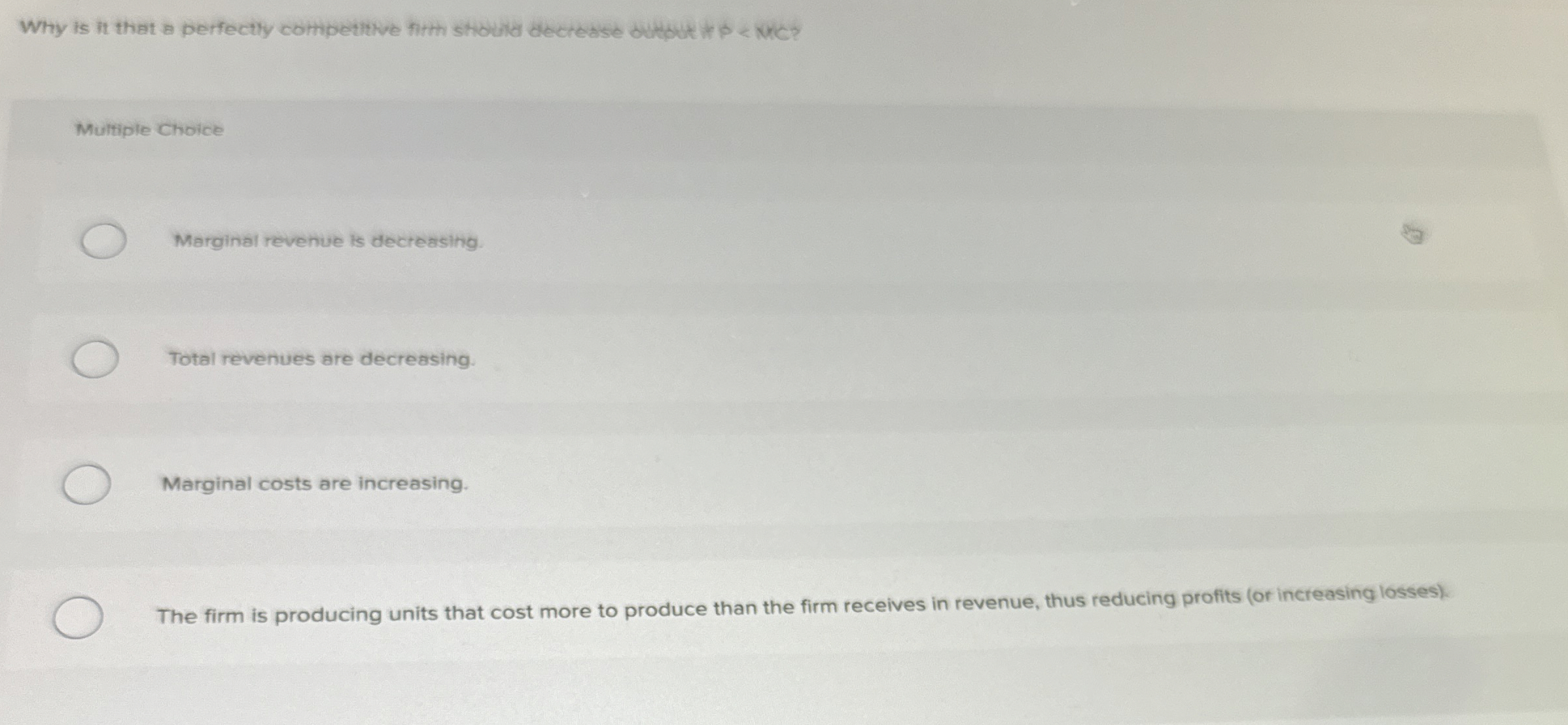  Why is it that a perfectly compethlve fith should decrease dutdut