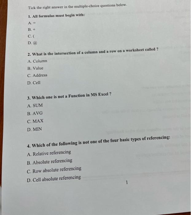  Tick the right answer in the multiple-choice questions below. 1. All