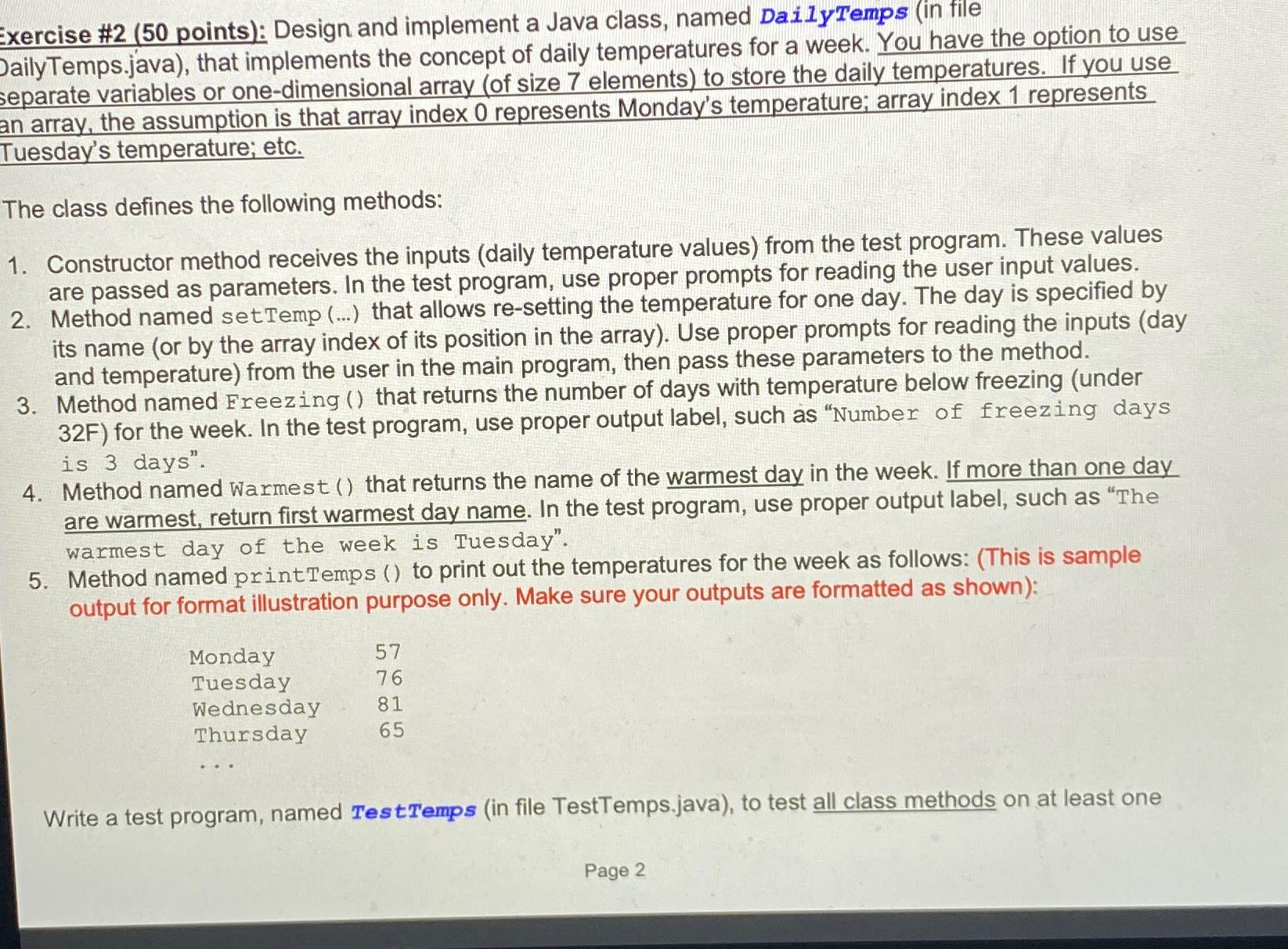  xercise #2(50 points): Design and implement a Java class, named DailyTemps