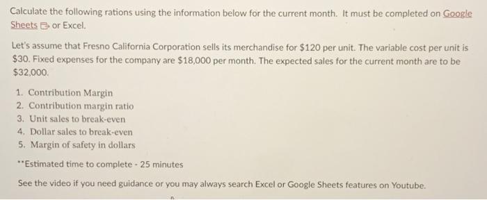  Calculate the following rations using the information below for the current