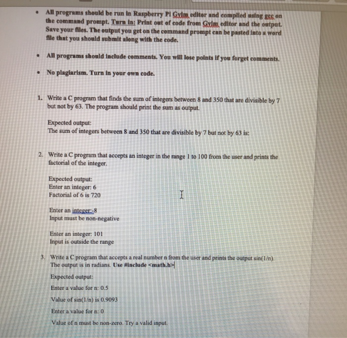  All programs should be run in Raspberry PI Gxim editor and