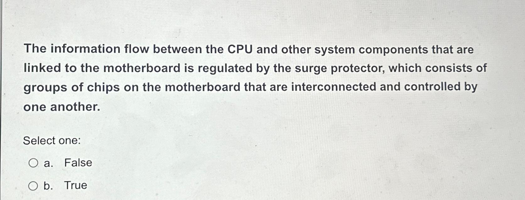  The information flow between the CPU and other system components that