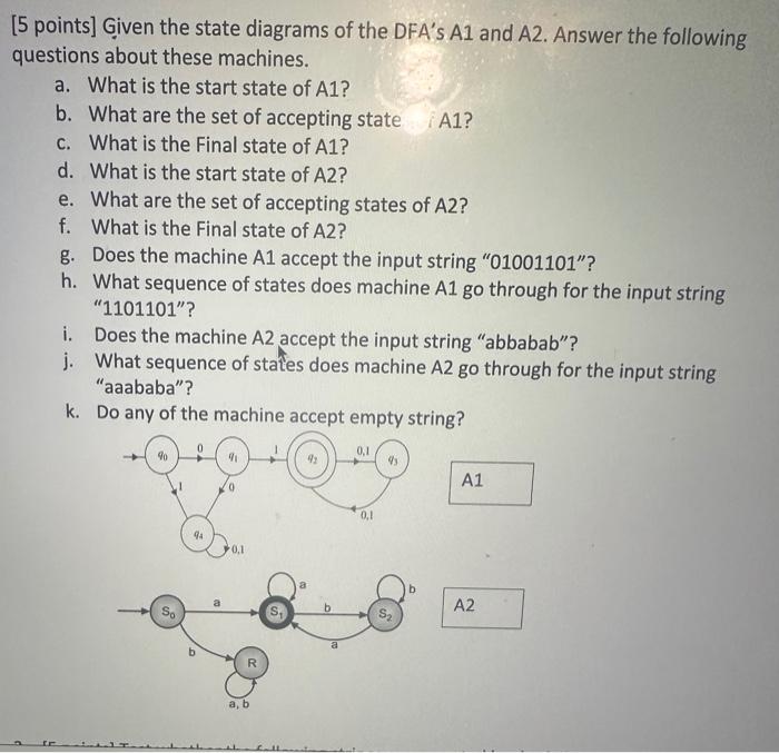 Just Need anseer A2 questiond.e.i.f.j [5 points] Given the state diagrams of