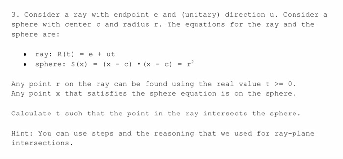  3. Consider a ray with endpoint e and (unitary) direction u.