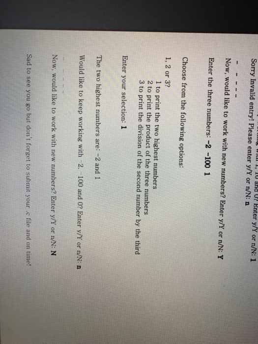 one of the three options: print the two highest numbers, product of