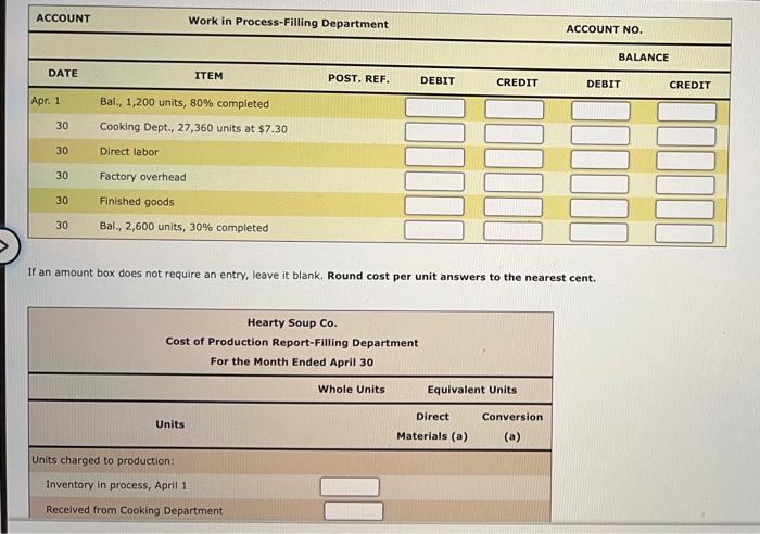 Hearty Soup Couses a process cost system to record the cost of