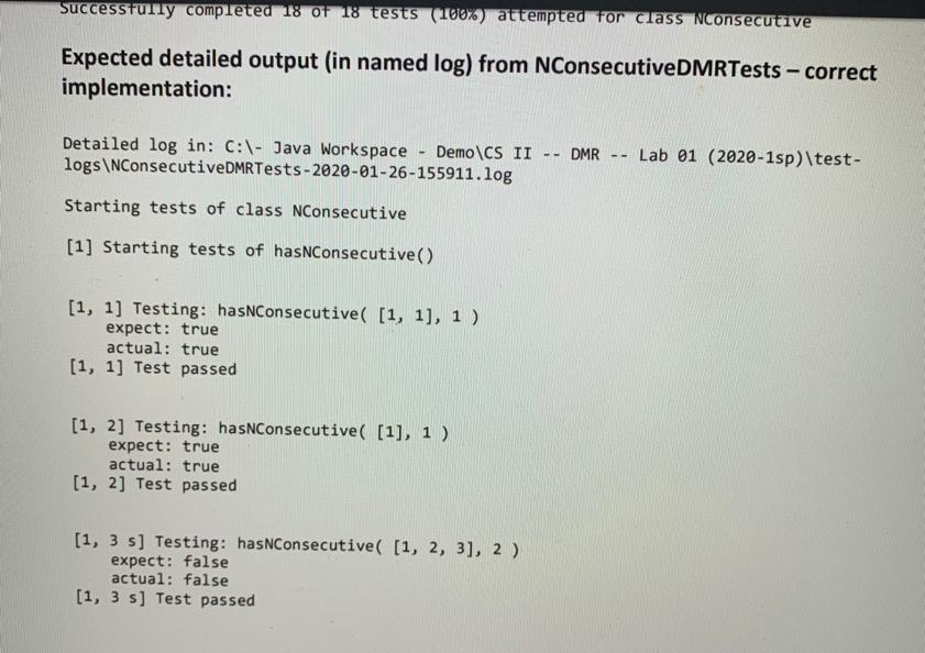 Implement the hasnConsecutive () method to test whether the supplied array has
