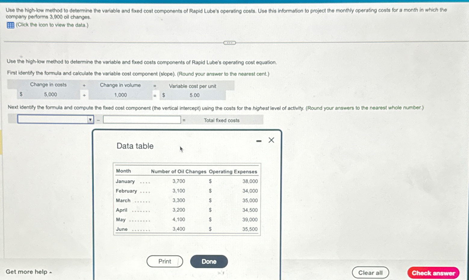  Use the high-low method to determine the variable and fixed cost