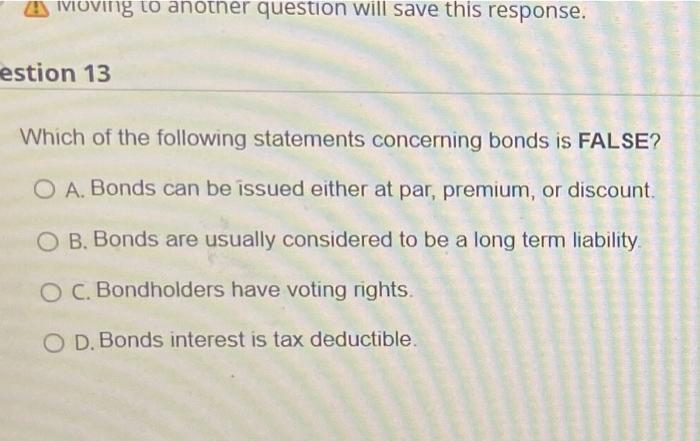  Moving to another question will save this response. estion 13 Which