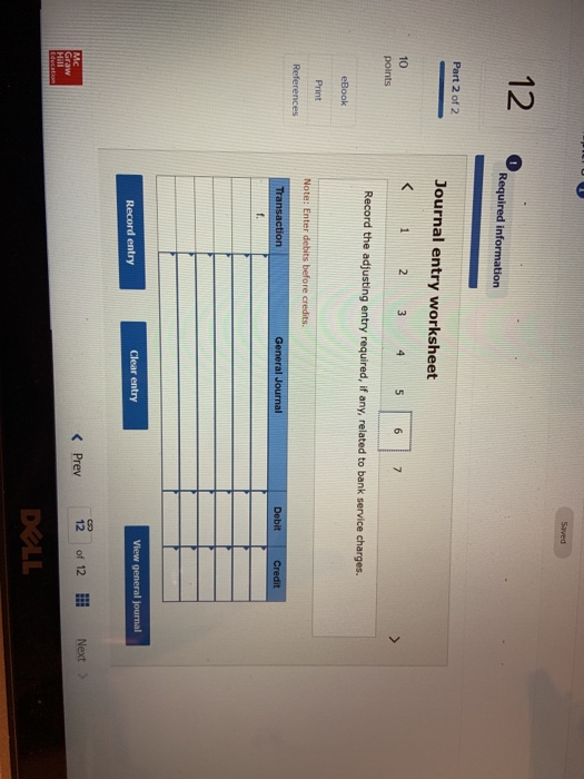 $558 were outstanding on the June 30 bank reconciliation. Check c. In