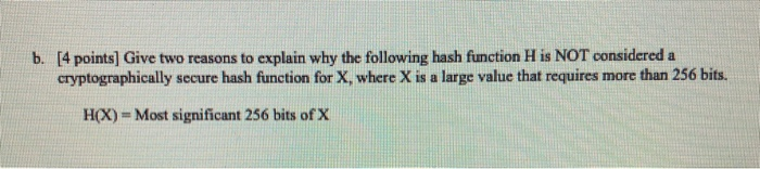  b. [4 points) Give two reasons to explain why the following